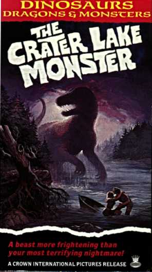 CRATER LAKE MONSTER, THE